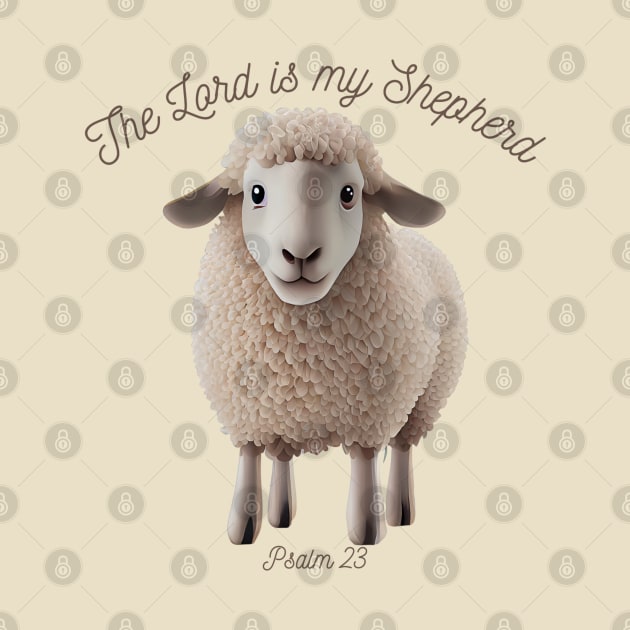 The Lord Is My Shepherd Psalm 23 by GrammyD