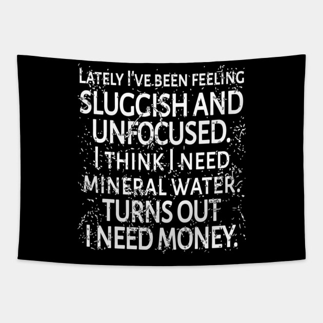 Funny Sayings Tapestry by radeckari25