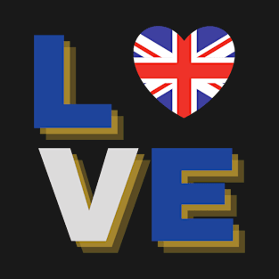 I love  United Kingdom T-Shirt