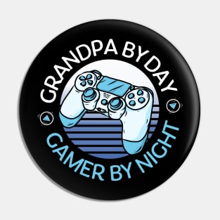 Grandpa By Day Gamer By Night Cool Gaming Quote Pin