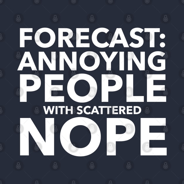 Forecast: Annoying People by GrayDaiser