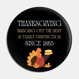 Thanksgiving - Bringing Out The Best In Family Dysfunction Pin