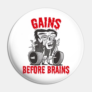 Gains Before Brains Funny Zombie Gym Saying Halloween Mens Pin