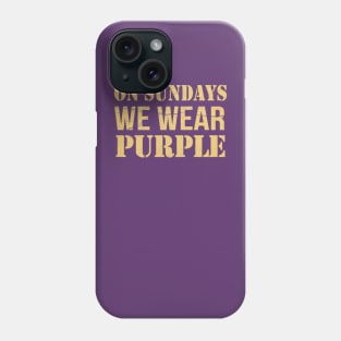 on sundays we wear purple Phone Case