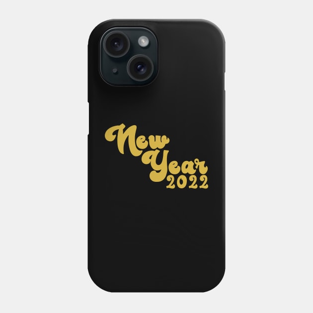 New Year 2022 Phone Case by yayor