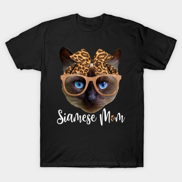 Discover Siamese Mom Leopard Mother’s Day Gift Siamese Cat Mom - Siamese Cat Mom - T-Shirt