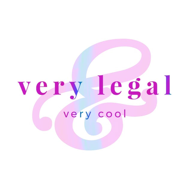 Very Legal & Very Cool - PP1 by verylegalandverycool