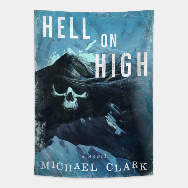 Hell on high Tapestry by Brigids Gate Press