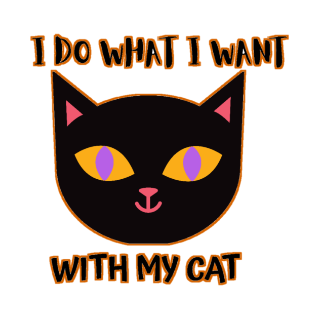 Discover I do what i want with my cat - I Do What I Want With My Cat - T-Shirt