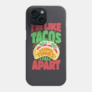 Taco fall apart food funny humour Phone Case