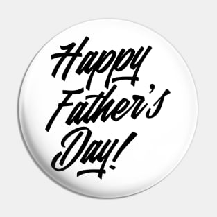 Simple Happy Father's Day Calligraphy Pin