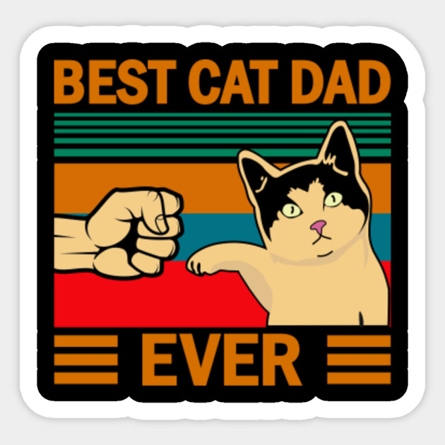 Best Cat Dad Ever Retro Vintage Gift Best Cat Dad Ever Sticker