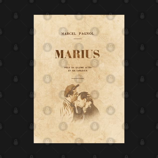 Marcel Pagnol - Marius by Labonneepoque