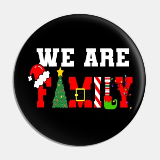 We Are Family Christmas Pajamas Funny Matching Xmas 2023 Pin