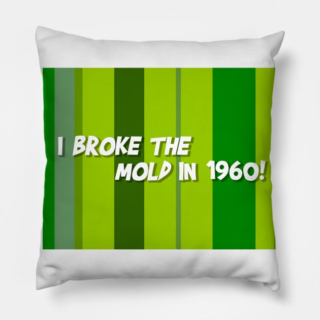 Born In 1960 Pillow by Vandalay Industries