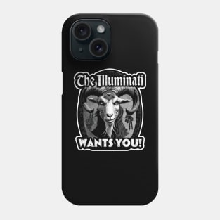 The Illuminati Wants You! Phone Case