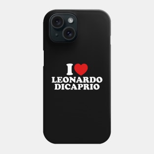 LEO DICAPRIO Phone Case