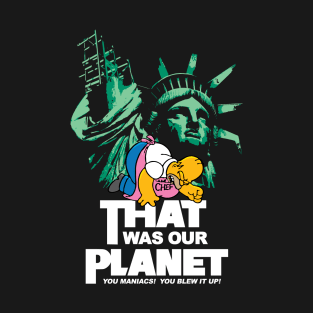 That Was Our Plant T-Shirt