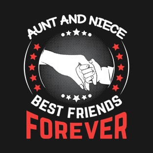 Aunt And Niece Best Friends Forever T-Shirt