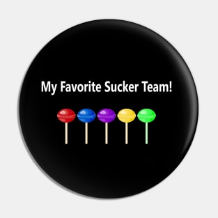 My Favorite Sucker Team! Pin