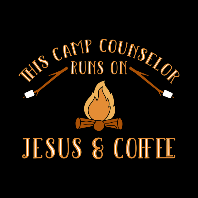 Jesus & Coffee Camp Counselor by TheBestHumorApparel