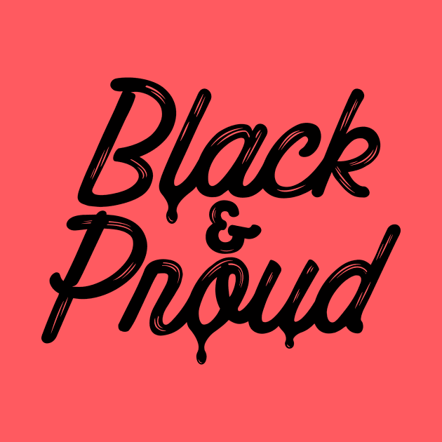 Black and Proud by Midnight Run Studio