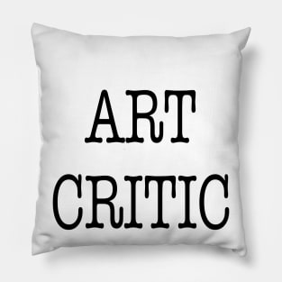 Art critic Pillow