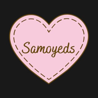 I Love Samoyeds Simple Heart Design T-Shirt