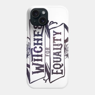 Witches For Equality Phone Case