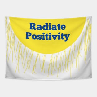 radiate positivity Tapestry