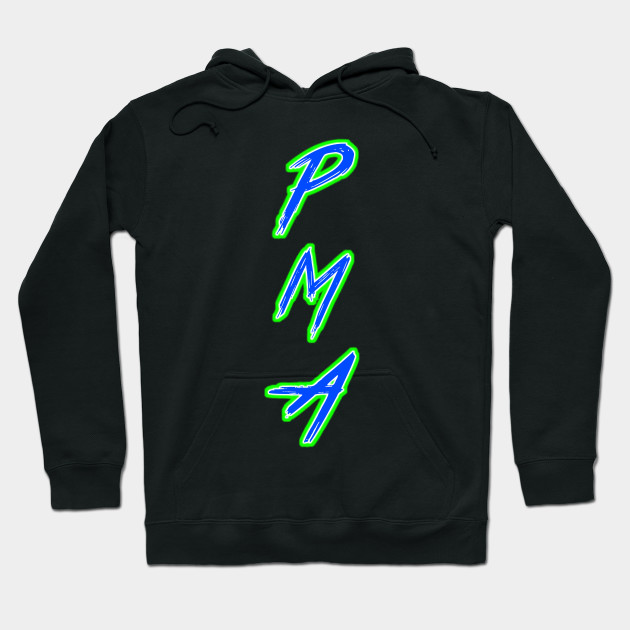 pma sweatshirt