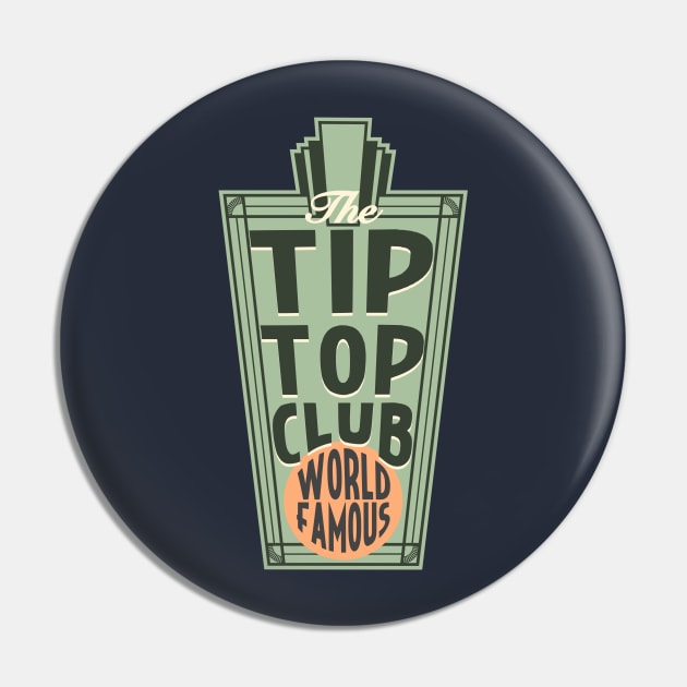 Tip Top Club Pin by NicksProps