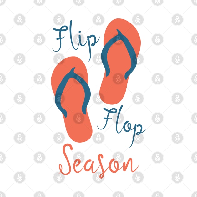 Flip Flop Season - Summer Time Sandals Warm Weather by PozureTees108