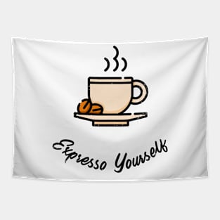 Expresso yourself Tapestry