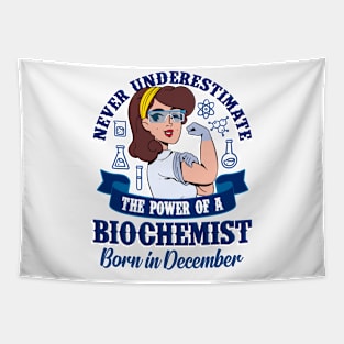 Biochemist Power born in December Tapestry