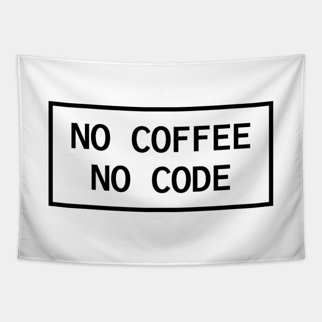 No Coffee No Code Tapestry by lukassfr
