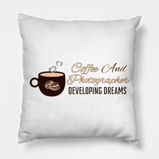 Capturing Dreams: Coffee & Photographer Pillow