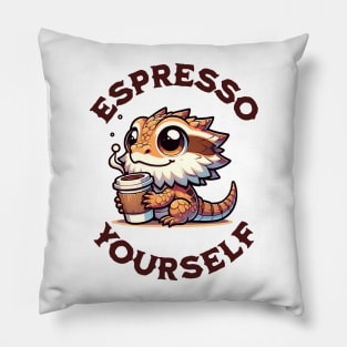 Espresso Yourself Bearded Dragon Pillow