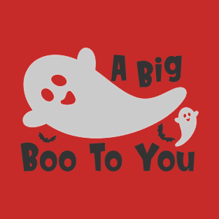 Boo to you T-Shirt