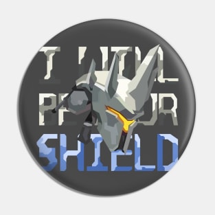 I Will Be Your Shield - Reinhardt Overwatch Pin