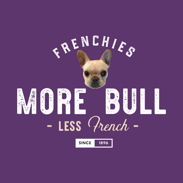 Cute French Bulldog T Shirt Great Gift French Bulldog Clothes