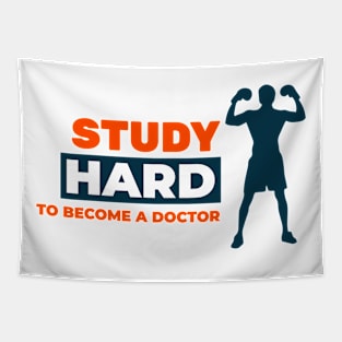 Study Hard - Medical Student In Medschool Funny Gift For Nurse & Doctor Medicine Tapestry