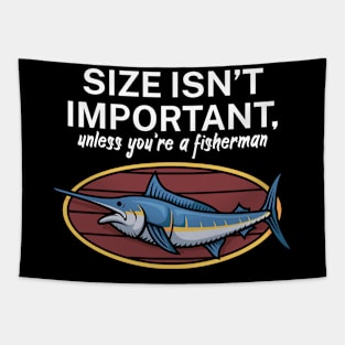 Size isnt important unless youre a fisherman Tapestry