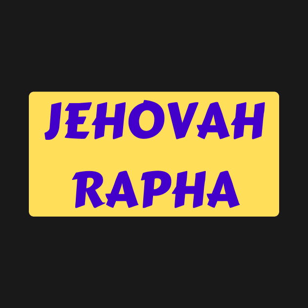 Jehovah Rapha | Christian Typography by All Things Gospel