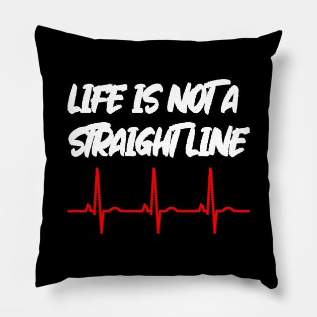 Life Is Not A Straight Line - ECG Edition. Pillow by latebirdmerch