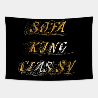 SofaKingClassy Tapestry