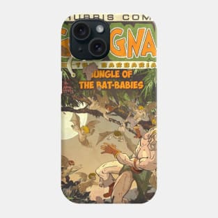 GROGNAK THE BARBARIAN JUNGLE OF THE BAT BABIES Phone Case