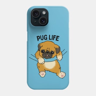 Pug Life Phone Case