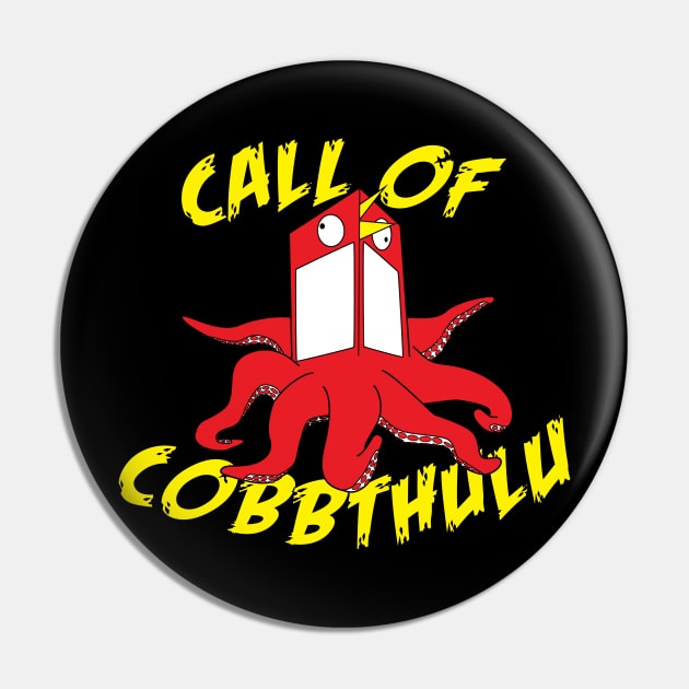 Call of Cobbthulu Pin by Cultural Gorilla