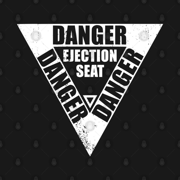 DANGER Ejection Seat (distressed) by TCP